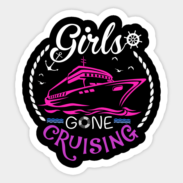 Girls Gone Cruising Cruising Sticker Teepublic